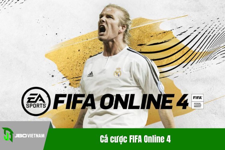 Cá cược FIFA Online 4