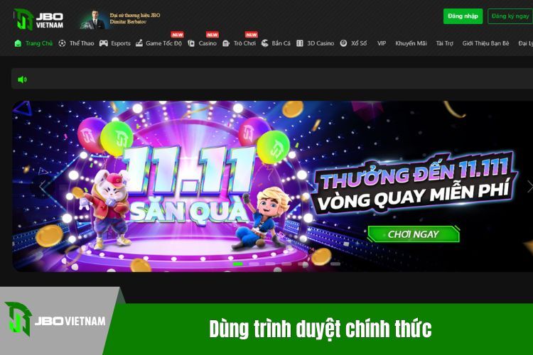 Dùng trình duyệt chính thức