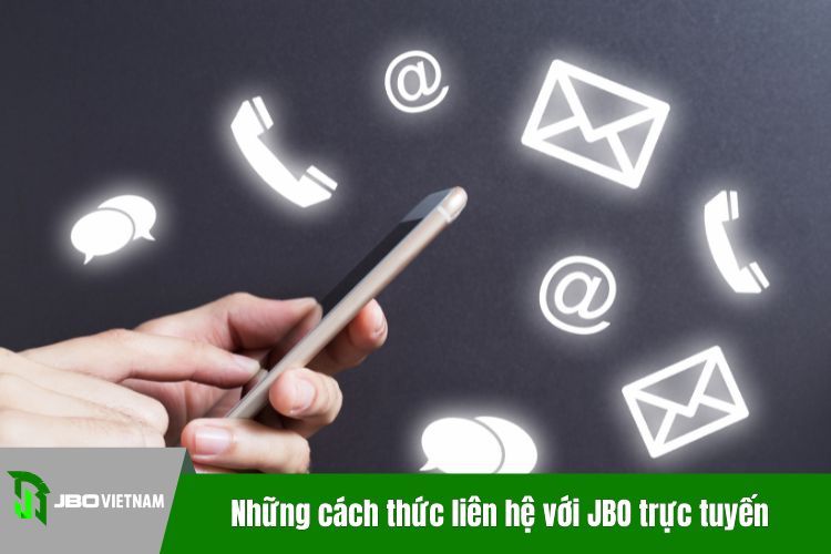 Những cách thức liên hệ với JBO trực tuyến