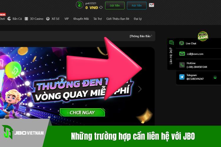 Những trường hợp cần liên hệ với JBO