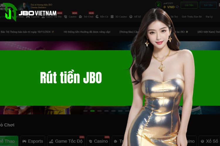 Rút Tiền JBO - Hướng Dẫn Thực Hiện Giao Dịch Thần Tốc